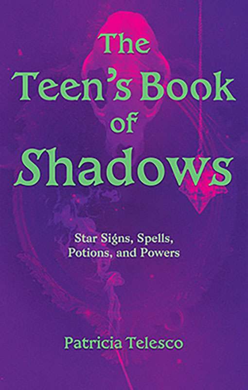 Teen's Book of Shadows by Patricia Telesco
