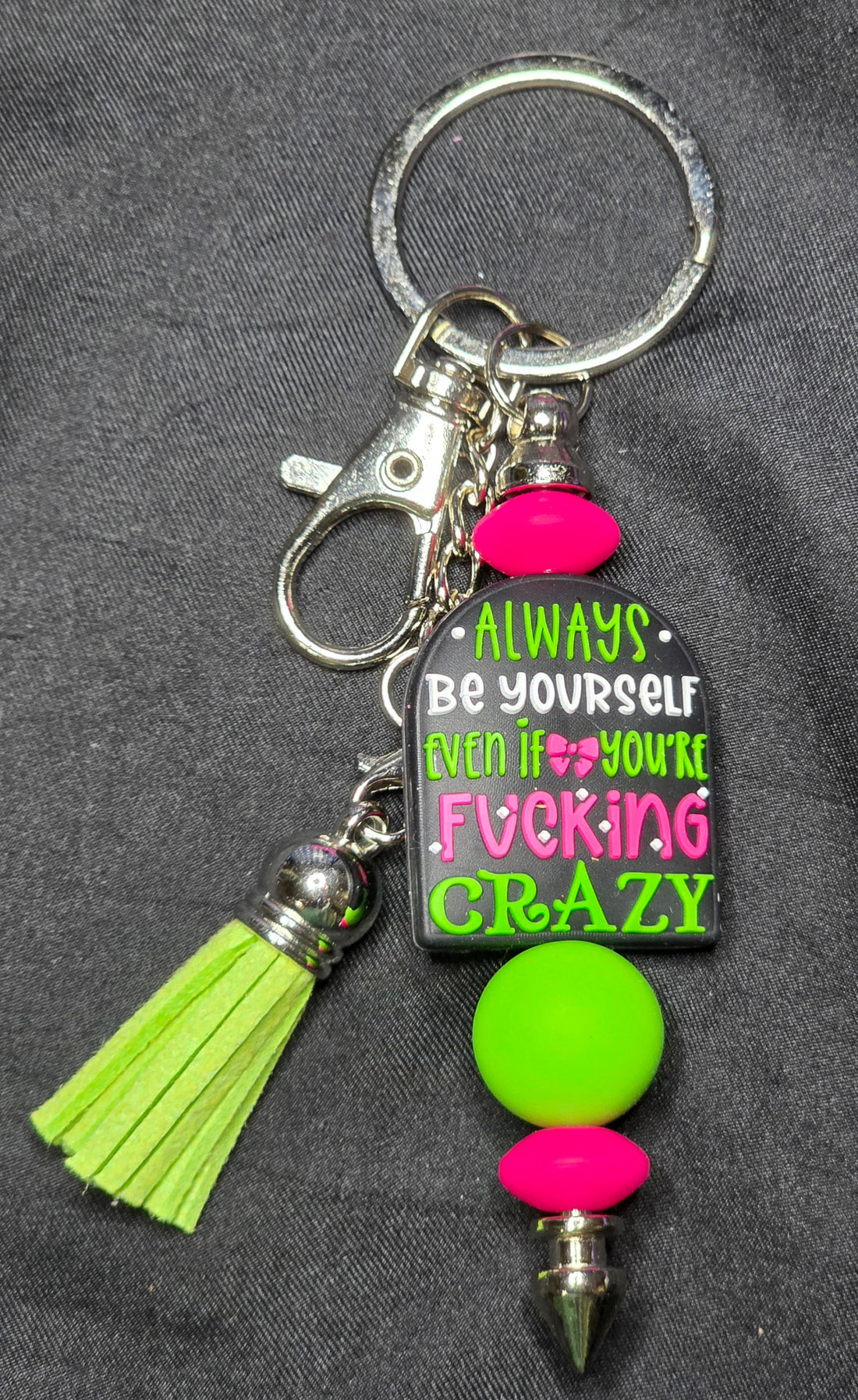 Always Be Yourself Keychain