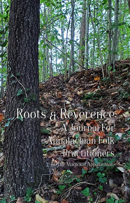 Roots &amp; Reverence (Signed Author Copy) | Appalachian Folk Magic Guided Journal | Herbal Lore &amp; Rootwork Practice