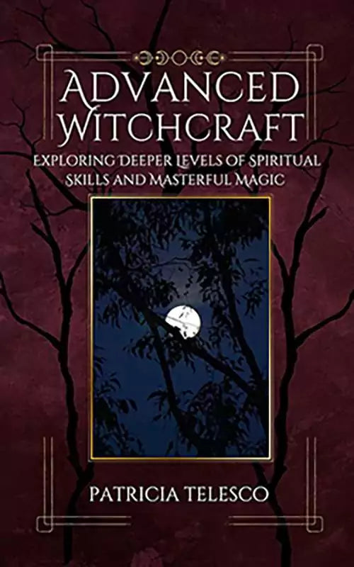 Advanced Witchcraft book by Patricia Telesco showing cover with witchcraft imagery for experienced practitioners seeking deeper magical knowledge