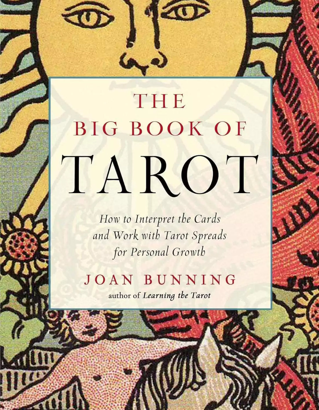 Book cover of The Big Book of Tarot by Joan Bunning, a comprehensive tarot reading guide covering all 78 card meanings and spreads.