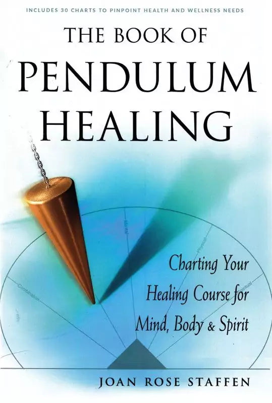 Cover of Book of Pendulum Healing by Joan Rose Staffen, a guide to using pendulums for energy healing and chakra work.
