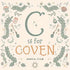 C is for Coven witchcraft alphabet board book illustration featuring the letter C with whimsical magical imagery — Andrea Stein&