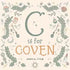 C is for Coven witchcraft alphabet board book illustration featuring the letter C with whimsical magical imagery — Andrea Stein&