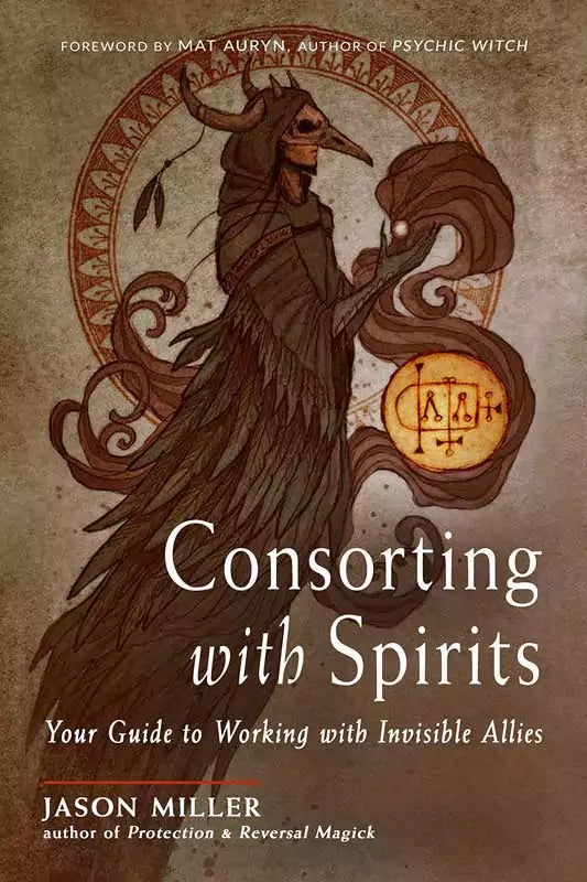 Consorting with Spirits book cover by Jason Miller — mystical illustration featuring a bird-figure surrounded by esoteric symbols on the practitioner guide paperback.