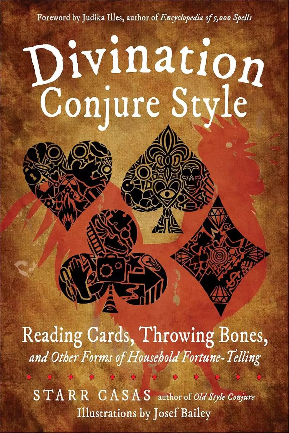 Book cover of Divination Conjure Style by Starr Casas on hoodoo card reading bone throwing and fortune-telling