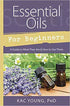 Book cover of Essential Oils for Beginners showing a guide to aromatherapy and oil use, ideal for those starting a botanical or wellness practice.