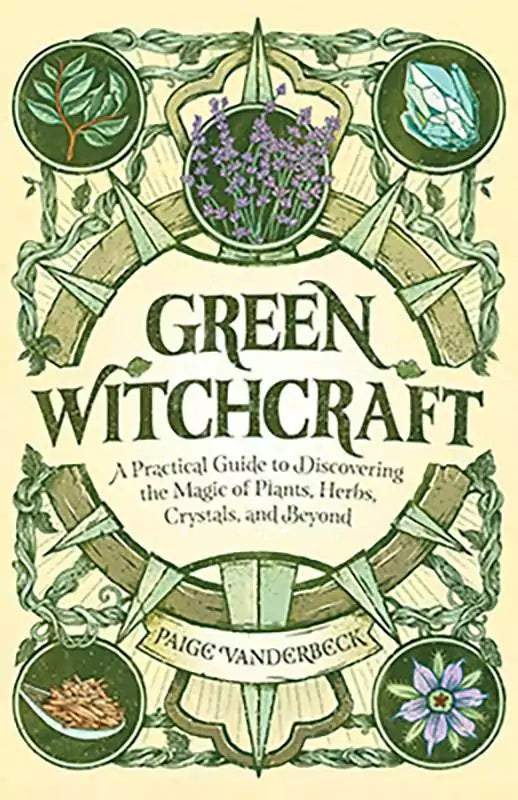 Green Witchcraft book by Paige Vandertbeck showing front cover with botanical and herbal magic imagery for earth-centered witch practice