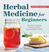 Herbal Medicine for Beginners book cover by Swift and Midura — featuring botanical illustration and the title for a practical 35-herb guide for home herbalists.