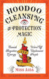 Hoodoo Cleansing and Protection Magic book cover by Miss Aida — vibrant design with a lit candle and botanical elements.