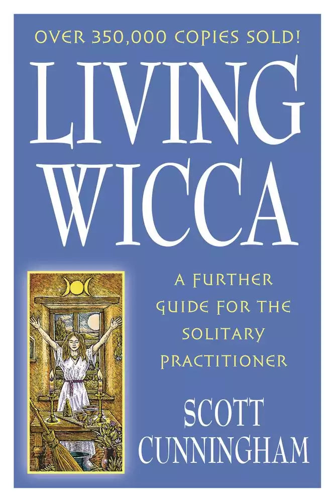 Living Wicca book by Scott Cunningham showing cover design, essential further guide for the solitary Wiccan practitioner covering ethics deity and personal tradition