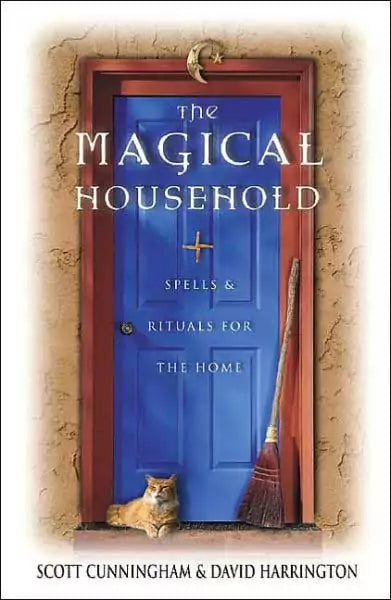 Book cover of The Magical Household by Scott Cunningham and David Harrington, showing a blue door with a broom and cat in an illustrated domestic scene.