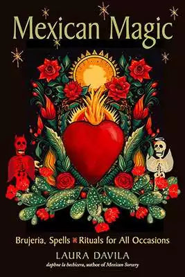 Mexican Magic book cover featuring a central red heart surrounded by colorful floral and folk art motifs — Brujeria Spells &amp; Rituals by Laura Davila.