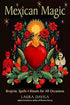 Mexican Magic book cover featuring a central red heart surrounded by colorful floral and folk art motifs — Brujeria Spells & Rituals by Laura Davila.