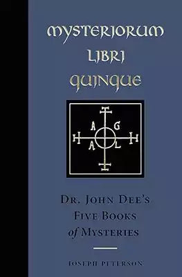 Dark blue book cover of Mysteriorum Libri Quinque featuring Dr. John Dee&