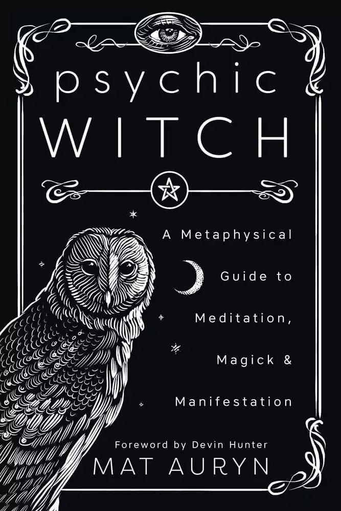 Psychic Witch by Mat Auryn book cover in black and white featuring an owl and mystical symbols suggesting psychic and magical practice themes.