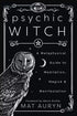 Psychic Witch by Mat Auryn book cover in black and white featuring an owl and mystical symbols suggesting psychic and magical practice themes.