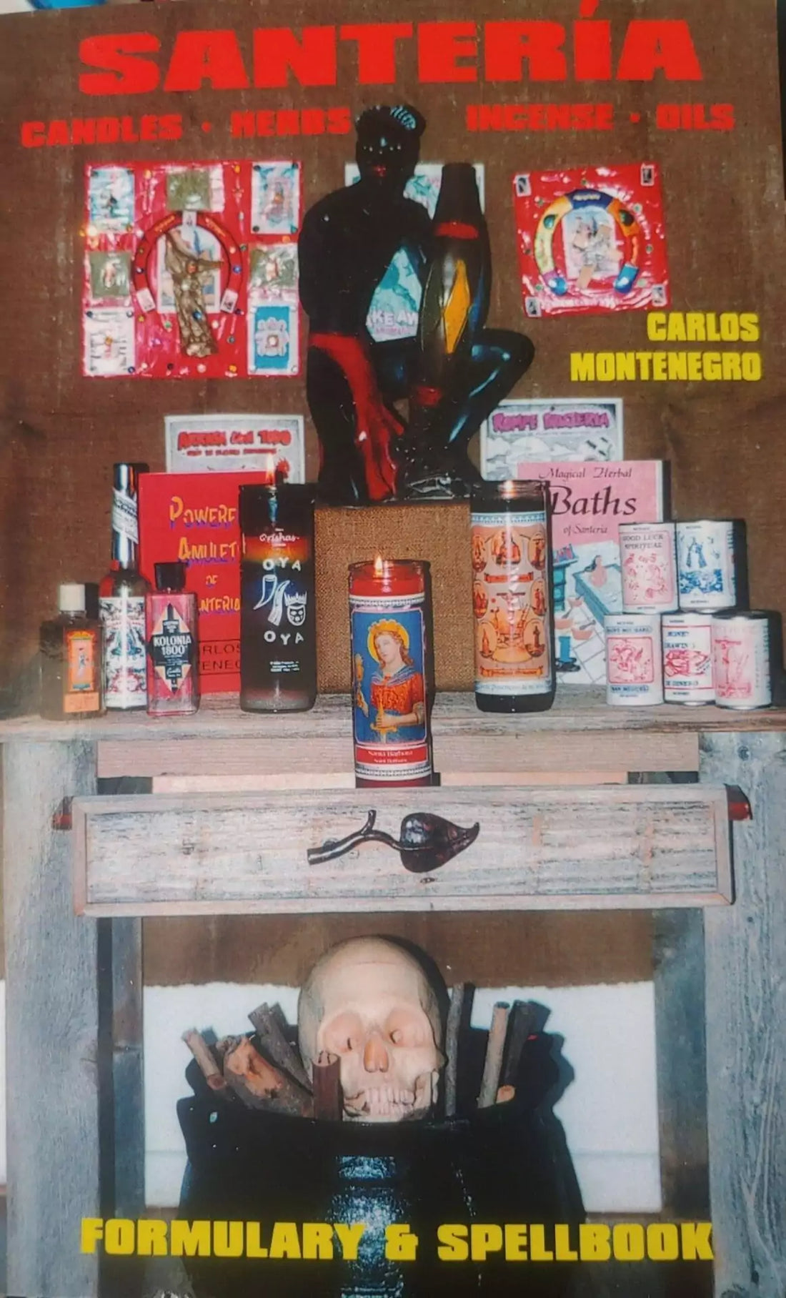 Book cover of Santeria Formulary and Spellbook by Carlos Montenegro on rituals and Orisha magic