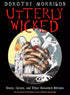 Utterly Wicked book cover by Dorothy Morrison — illustrated hands adorned with rings surrounded by botanical elements on the hexes and curses spell book cover.
