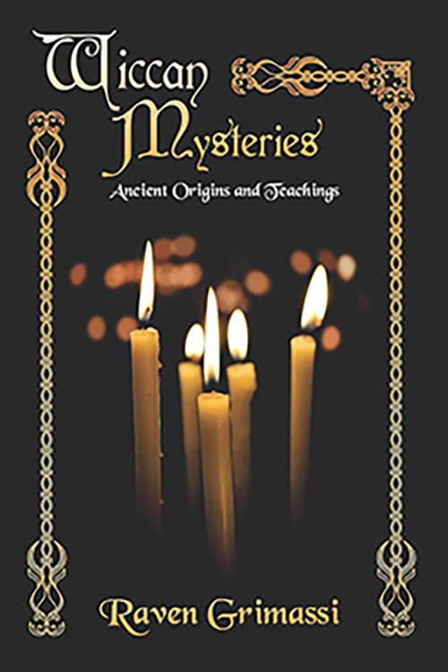 Book cover of Wiccan Mysteries: Ancient Origins and Teachings by Raven Grimassi, for advanced Wiccan study and esoteric tradition exploration.