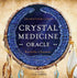 Crystal Medicine Oracle circular card showing the deck title design with crystal illustration, distinctive round format oracle card from the Rockpool publishing deck.