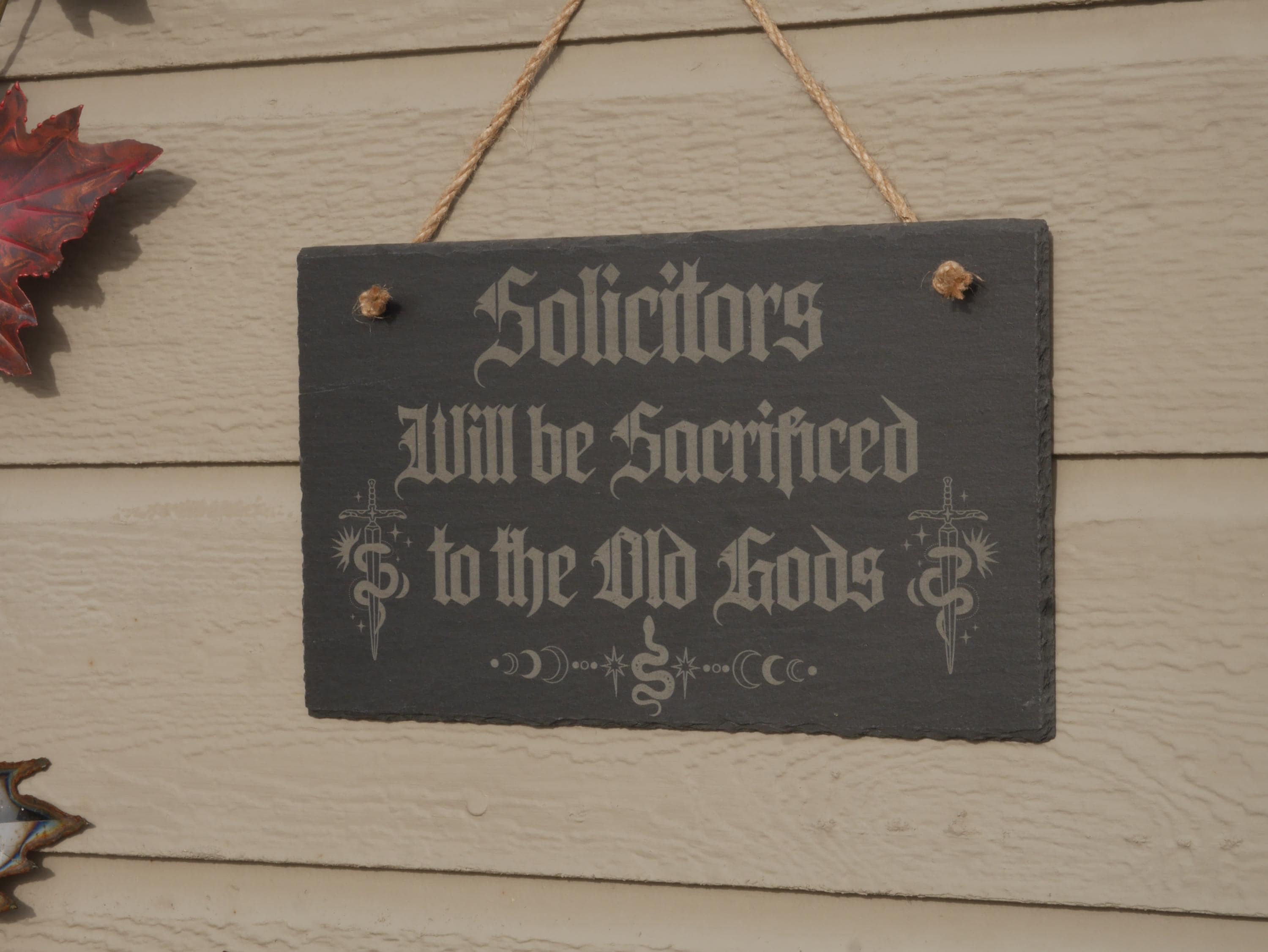 Solicitors Sacrificed to Old Gods Slate Sign - Pagan Decor