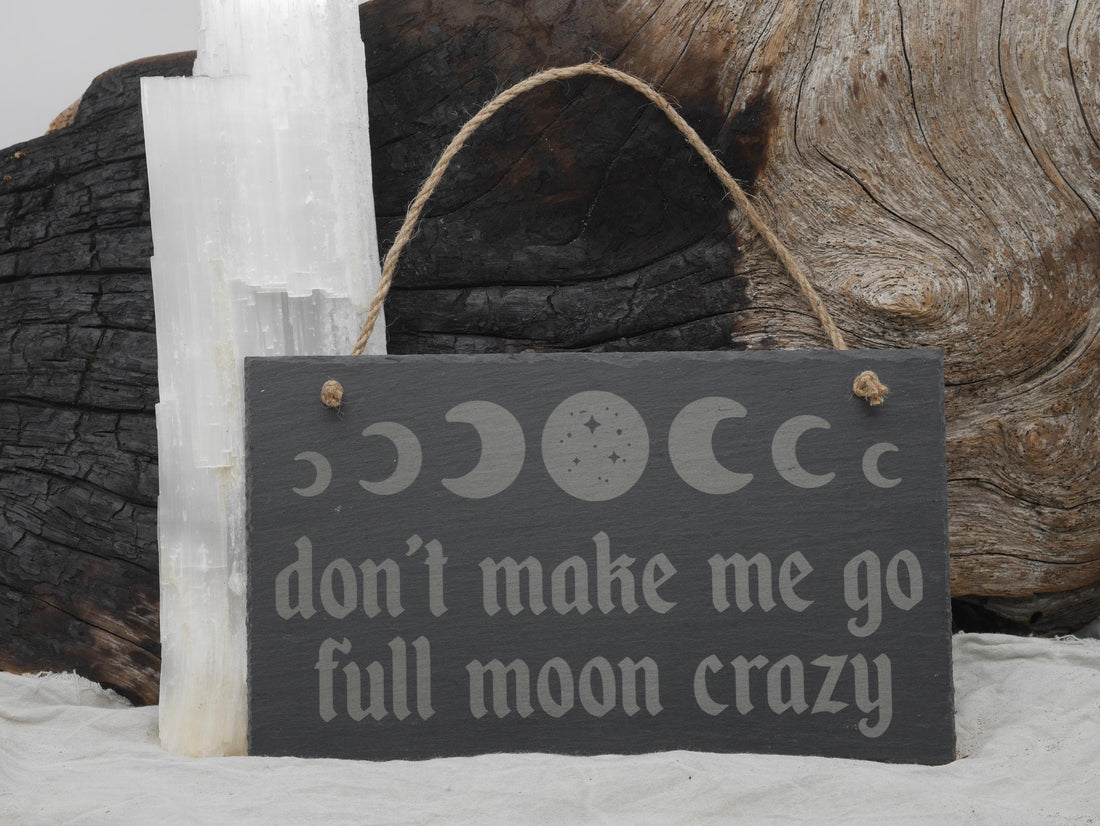 Full Moon Crazy Slate Sign: Witchy Cottagecore Wall Decor