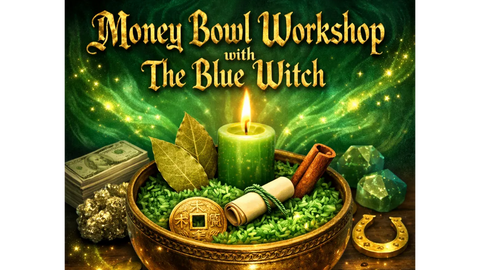 Money Bowl Workshop with The Blue Witch