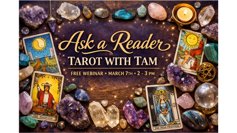 Ask a Reader - Tarot with Tam - Free Event